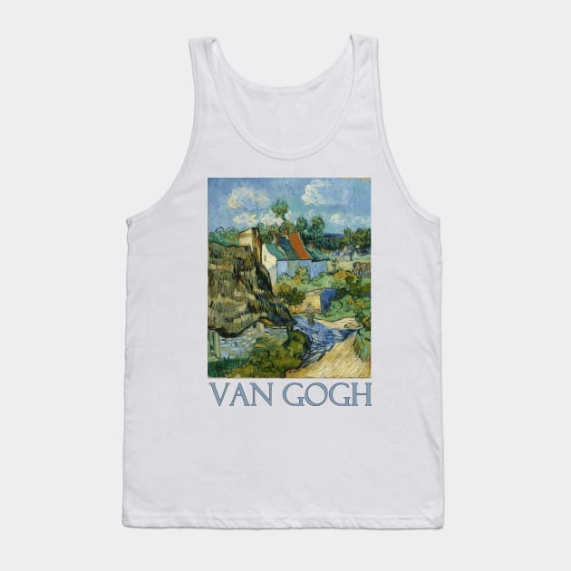 Houses at Auvers (1890) by Vincent van Gogh Tank Top by Naves